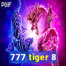 777 tiger 8